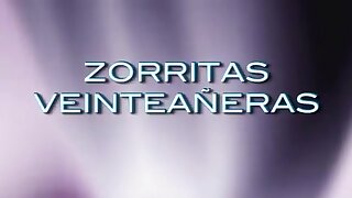 Zorritas veinteaneras